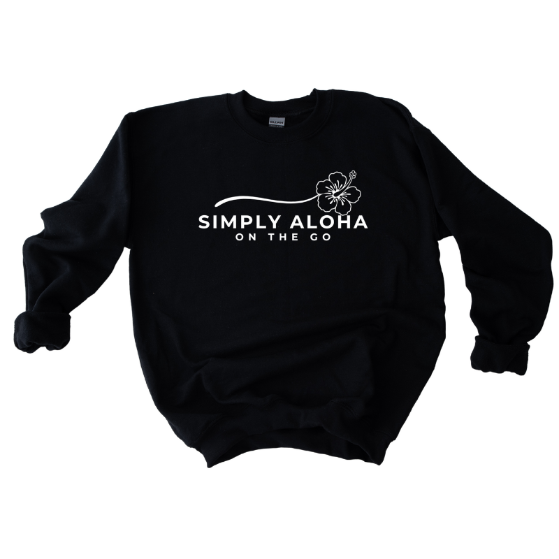 Black sweatshirt with Simply Aloha on the Go text and hibiscus flower design on a white background