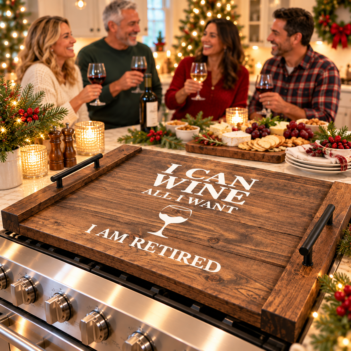 A large Retirement Wine Noodle Board farmhouse serving tray with black handles sits on a cooled stainless steel grill in a holiday kitchen. I CAN WINE ALL I WANT I AM RETIRED printed