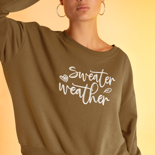 Sweater Weather Sweatshirt | Cozy Fall