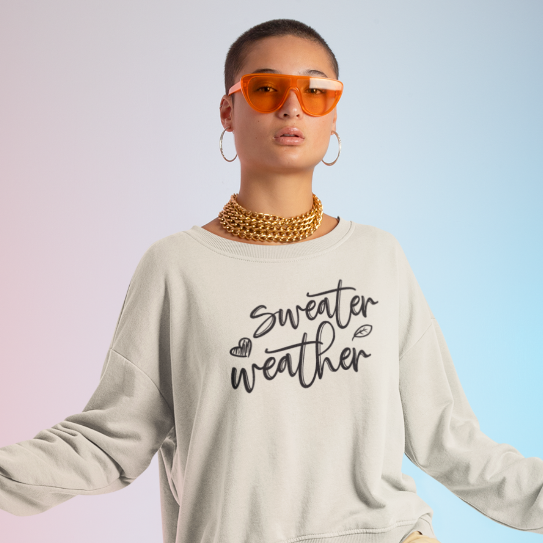 Sweater Weather Sweatshirt | Cozy Fall