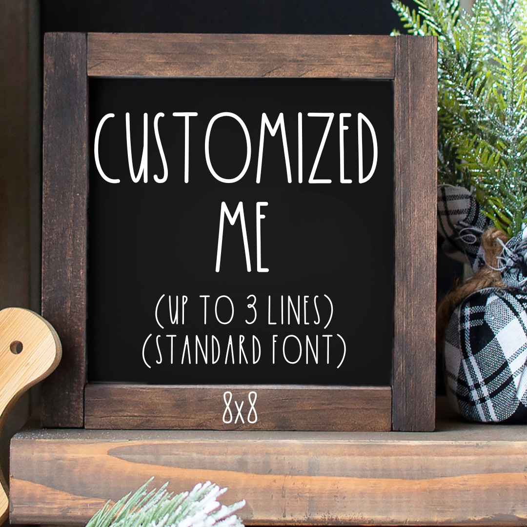 Custom 8x8 framed wood sign with up to 3 personalized lines withblack baackground and white font handcrafted wall art