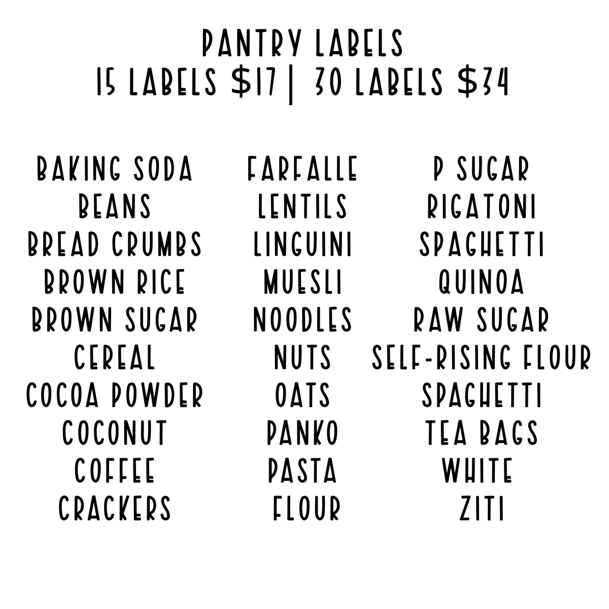 Custom pantry label chart List of pantry label decals for flour, baking spowder, pasta, beans rice, tea, coffee, matcha, oats, snacks, and more.