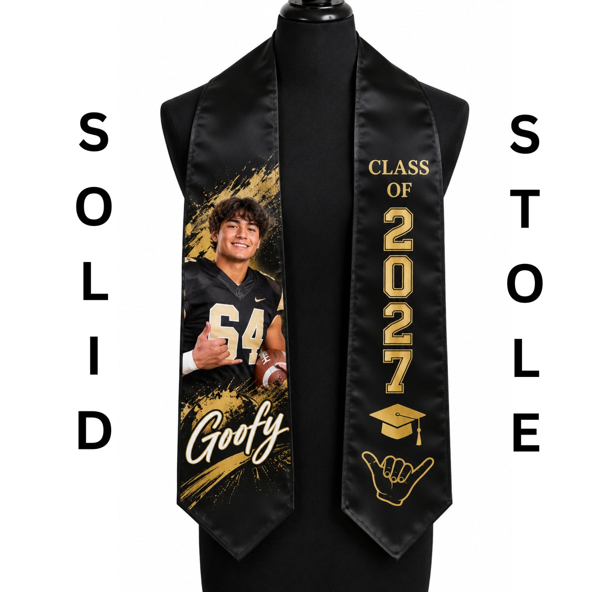 Black personalized football graduation solid black stole and stash style with student photo, Goofy nickname, Class of 2027, and gold shaka hand design.