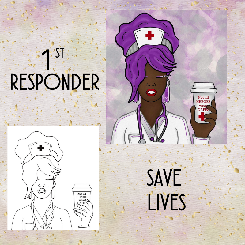 A "1st Responder" themed painting of a nurse with a "Not all heroes wear capes" coffee cup, part of the Every Woman series.