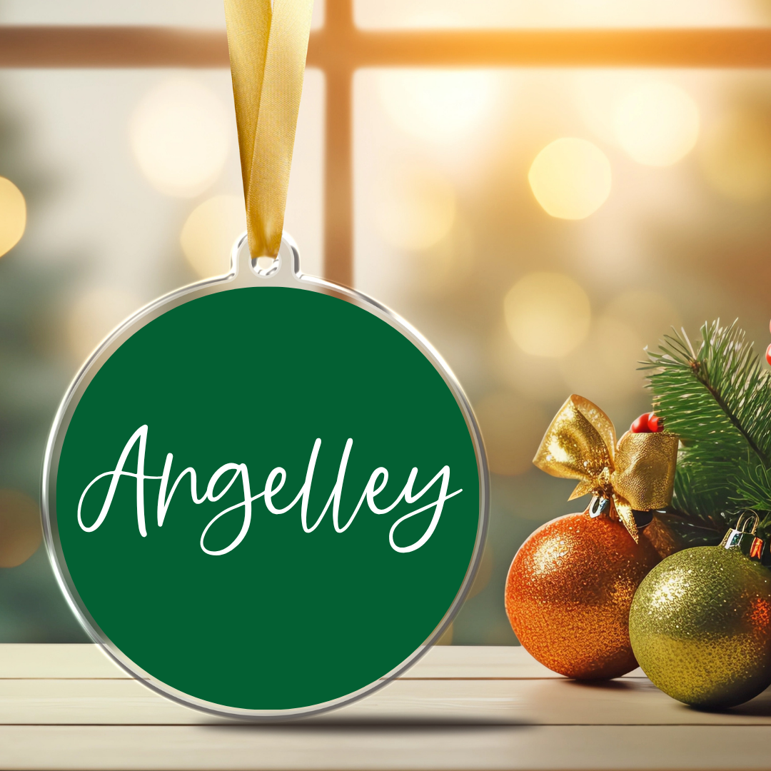 Personalized 3-inch clear acrylic with your name in cursive font-ornament with permanent white vinyl lettering with a satin ribbon and hundter green background