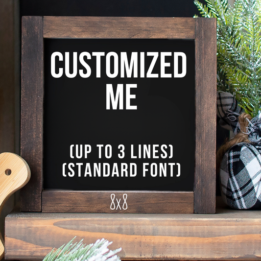 Personalized 8x8 rustic shelf sitter sign, black background, custom text up to 3 lines – Tiered Tray Decor by Simply Aloha On The Go