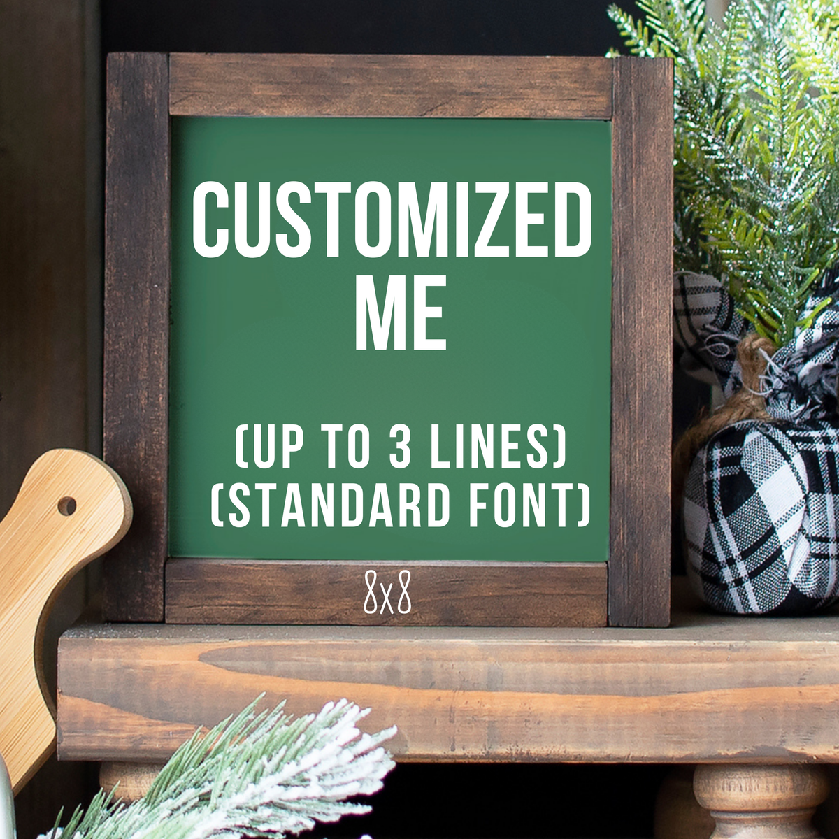 Personalized 8x8 rustic shelf sitter sign, green background, custom text up to 3 lines – Tiered Tray Decor by Simply Aloha On The Go