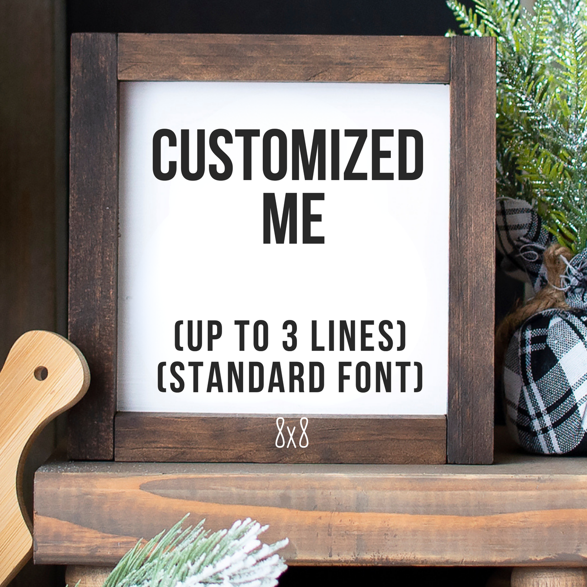 Personalized 8x8 rustic shelf sitter sign, white background, custom text up to 3 lines – Tiered Tray Decor by Simply Aloha On The Go