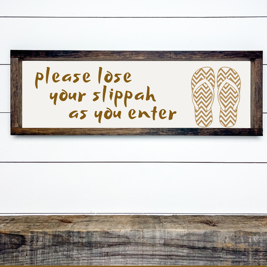 “Please Lose the Slippah” island-style staple phrase used in the Polynesian islands designed by Simply Aloha On The Go