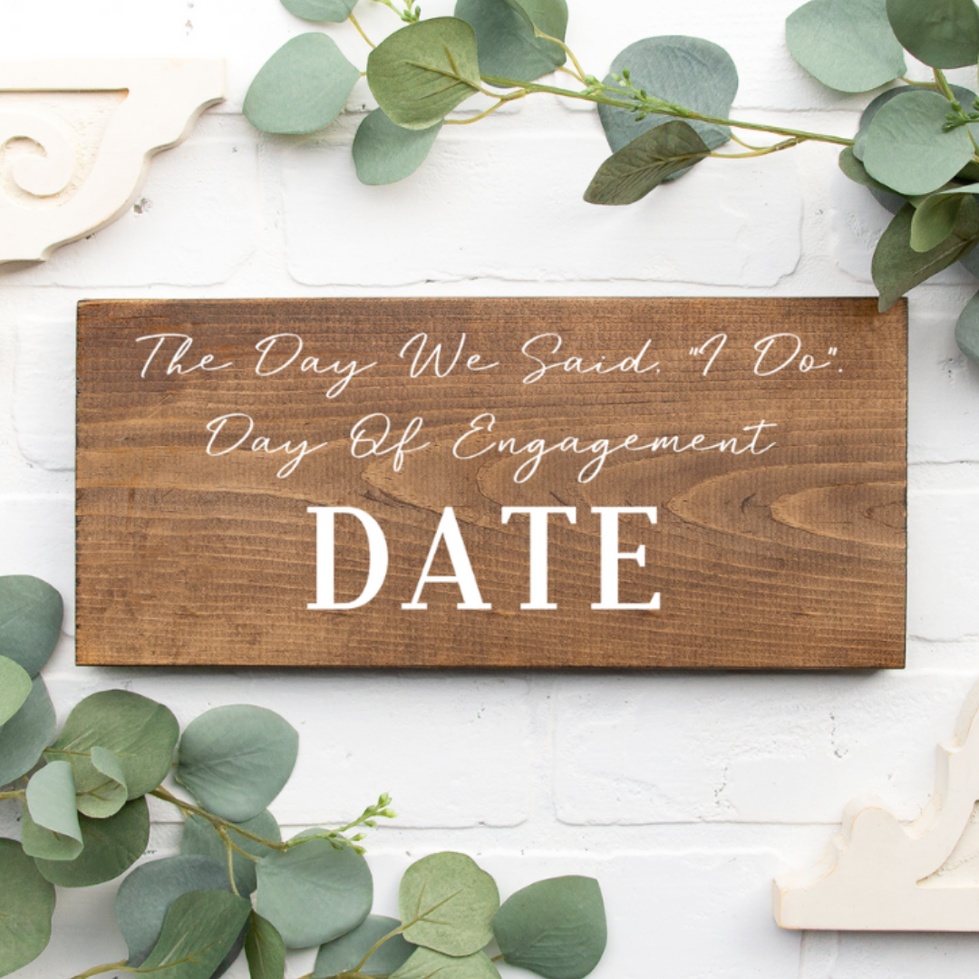 Wedding Welcome Rehearsal Sign featuring The Day We Said I Do and Date 